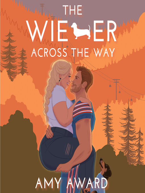 Title details for The Wiener Across the Way by Amy Award - Wait list